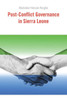 Post-Conflict Governance in Sierra Leone