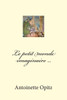 Le petit monde imaginaire ...
