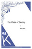 The Chain of Destiny