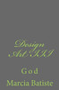 Design Art III: God