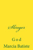 Slinger: God