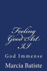 Feeling Good Art II: God Immense
