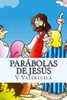 ParÃ¡bolas de JesÃºs: Para NiÃ±os y Adultos