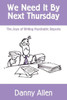 We Need It By Next Thursday: The Joys of Writing Psychiatric Reports