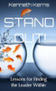 Stand Out!: Lessons for Finding the Leader Within