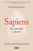 Sapiens. De Animales A Dioses / Sapiens: A Brief History Of Humankind (Spanish Edition)