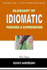 English-Haitian Creole Glossary of Idiomatic Phrases & Expressions