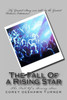 The Fall Of a Rising Star: The Fall Of a Rising Star