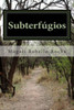 SubterfÃºgios: Poesia ContemporÃ¢nea