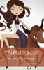 Taurus 2021 Horoscope & Astrology (Horoscopes 2021)