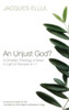 An Unjust God?: A Christian Theology of Israel in Light of Romans 9-11