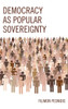 Democracy as Popular Sovereignty