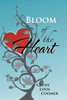 Bloom of the Heart