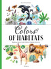 Colors Of Habitats (Nature'S Wonderful Colors) - Hardcover