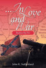...in Love and War: Baptism by Fire