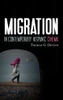Migration In Contemporary Hispanic Cinema