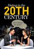 Dating in the 20th Century