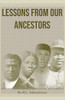 Lessons From Our Ancestors