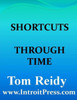 Shortcuts Through Time