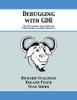 Debugging With Gdb: The Gnu Source-Level Debugger