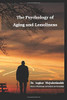 The Psychology of Aging and Loneliness