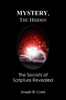 Mystery, the Hidden: The Secrets of Scripture Revealed