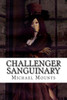 Challenger Sanguinary: The Seventh Novel of the Georgia Challenger Series