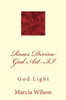 Roses Divine God Art II: God Light