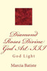 Diamond Roses Divine God Art III: God Light