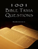 1001 Bible Trivia Questions