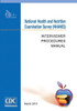National Health and Nutrition Examination Survey (NHANES): Interviewer Procedures Manual
