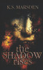 The Shadow Rises