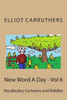 New Word A Day - Vol 6: Vocabulary Cartoons and Riddles