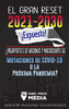El Gran Reset 2021-2030 ?Íexpuesto!: ??Pasaportes De Vacunas Y Microchips 5G, Mutaciones De Covid-19 O La Pr??Xima Pandemia? Agenda Del Wef - Reconstruir ... Explicado (Truth Anonymous) (Spanish Edition)