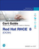 Red Hat Rhce 8 (Ex294) Cert Guide (Certification Guide)