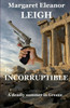 The Incorruptible