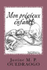 Mon precieux enfant!: ""Le PÃ¨re est en moi""
