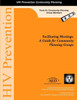 Facilitating Meetings: A Guide for Community Planning Groups