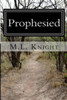Prophesied