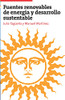 Fuentes Renovables De Energ?¡A Y Desarrollo Sustentable (Spanish Edition)