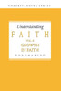 Understanding Faith Volume 2: Growth in Faith