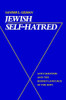 Jewish Self-Hatred: Anti-Semitism And The Hidden Language Of The Jews