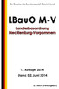 Landesbauordnung Mecklenburg-Vorpommern (LBauO M-V) vom 18. April 2006
