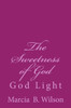 The Sweetness of God: God Light