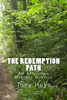 The Redemption Path: An Arthurian Mystery Novella