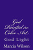 God Painted in Color Art: God Light