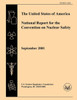 The United States of America National Report for the Convention of Nuclear Safety