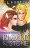 The Chronicles of Blood and Stone