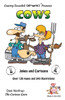 Cows -- Jokes and Cartoons: in Black + White