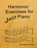 Harmonic Exercises for Jazz Piano